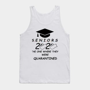 Seniors The One Where They Were Quarantined 2020 Tank Top